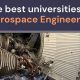 Best of: Top Aerospace Engineering Universities of 2024 | Innovating the Future of Flight with Reliable Aviation Solutions