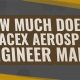 SpaceX Aerospace Engineer Salary: How Much Do They Make? | Innovating the Future of Flight with Reliable Aviation Solutions