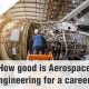 Is Aerospace Engineering a Good Career Path? Pros & Cons | Innovating the Future of Flight with Reliable Aviation Solutions