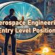 Starting Your Ascent: Entry Aerospace Engineering Jobs Guide | Innovating the Future of Flight with Reliable Aviation Solutions