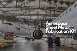 Top Aerospace Sheet Metal Fabrication Companies + Guide Innovating the Future of Flight with Reliable Aviation Solutions Top Aerospace Sheet Metal Fabrication Companies + Guide | Innovating the Future of Flight with Reliable Aviation Solutions
