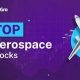 Best Aerospace Stocks in India: A Guide + Top Picks | Innovating the Future of Flight with Reliable Aviation Solutions