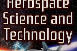 New Era: Advances in Aerospace Science & Tech Future Innovating the Future of Flight with Reliable Aviation Solutions New Era: Advances in Aerospace Science & Tech Future | Innovating the Future of Flight with Reliable Aviation Solutions