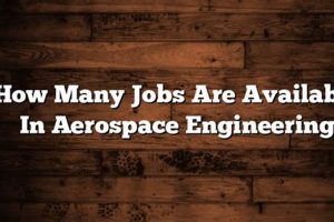 Aerospace Jobs: Discover How Many are Available [Now!] | Innovating the Future of Flight with Reliable Aviation Solutions