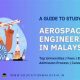 Your Guide to Aerospace Jobs Malaysia: Careers &amp; More | Innovating the Future of Flight with Reliable Aviation Solutions