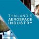 Thailand Aerospace Industry: Future & Growth in the East | Innovating the Future of Flight with Reliable Aviation Solutions