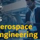 Best Online BS Aerospace Engineering Degree Programs | Innovating the Future of Flight with Reliable Aviation Solutions