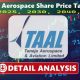 Taneja Aerospace Stock Price: Analysis & Projections (2024) | Innovating the Future of Flight with Reliable Aviation Solutions