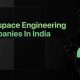 Top Indian Aerospace Companies: Future in India | Innovating the Future of Flight with Reliable Aviation Solutions