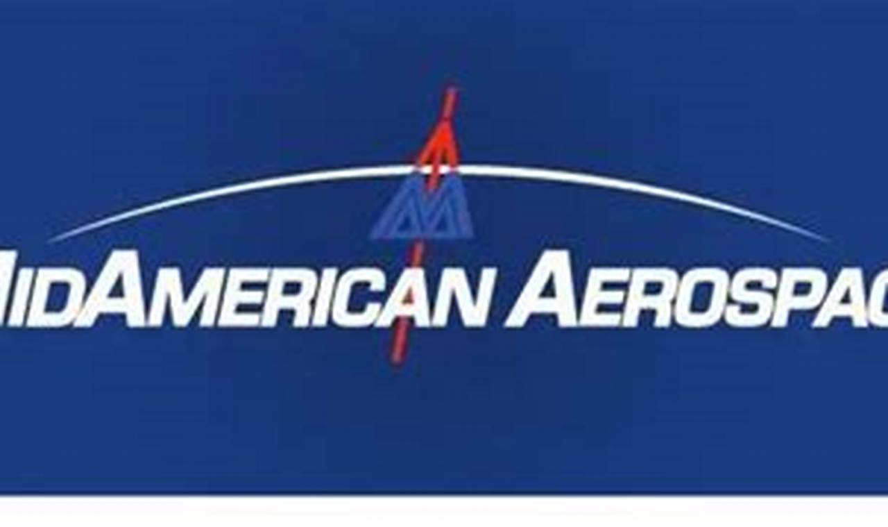 Midamerican Aerospace Careers Innovating the Future of Flight with Reliable Aviation Solutions Midamerican Aerospace Careers | Innovating the Future of Flight with Reliable Aviation Solutions
