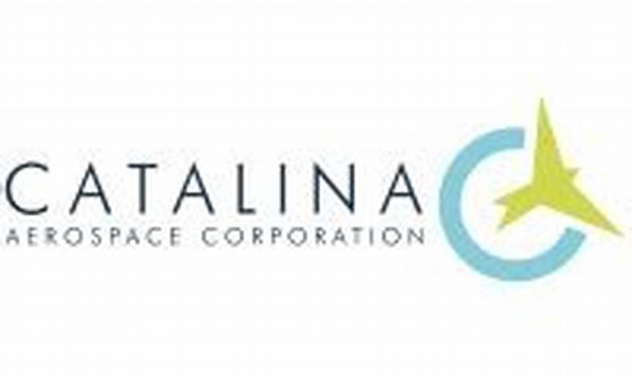 Unlock Catalina Aerospace Corporation's Potential: Explore Now | Innovating the Future of Flight with Reliable Aviation Solutions