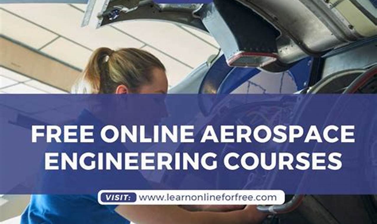 Get Started: Free Aerospace Engineering Courses + Resources | Innovating the Future of Flight with Reliable Aviation Solutions