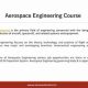 Your Aerospace Engineering Course Details Guide + Careers | Innovating the Future of Flight with Reliable Aviation Solutions