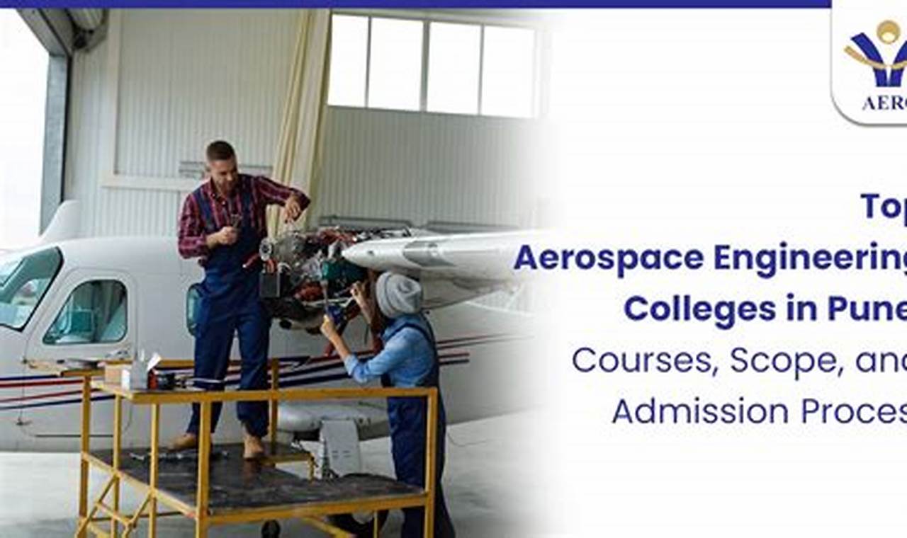 Top Aerospace Engineering Colleges in Pune (Guide) | Innovating the Future of Flight with Reliable Aviation Solutions