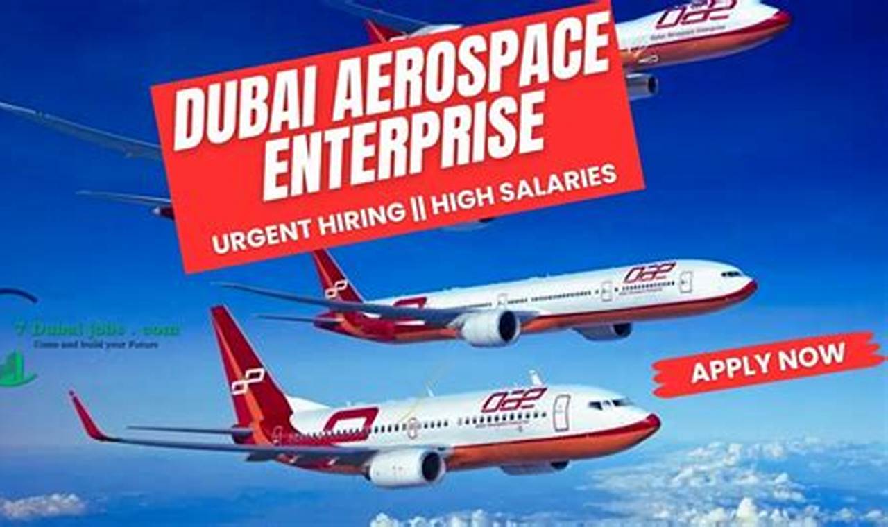 Find Dubai Aerospace Jobs: Your Dream Career Awaits | Innovating the Future of Flight with Reliable Aviation Solutions