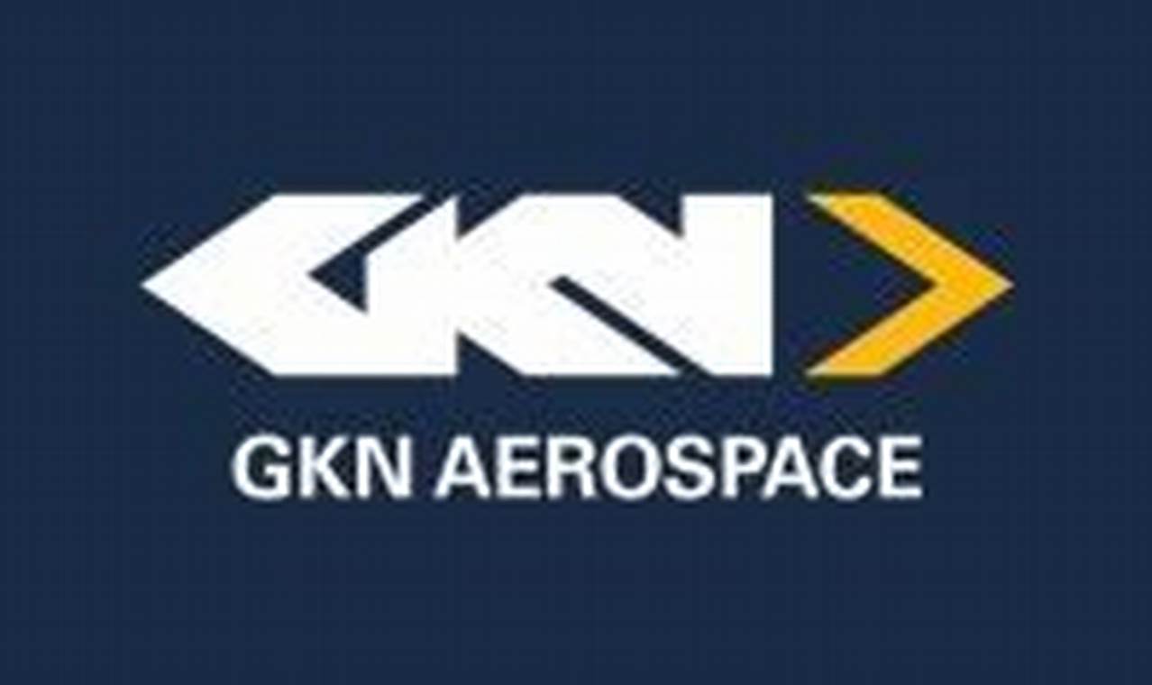 GKN Aerospace Company: Innovation in Flight Innovating the Future of Flight with Reliable Aviation Solutions GKN Aerospace Company: Innovation in Flight | Innovating the Future of Flight with Reliable Aviation Solutions