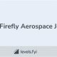 Find Firefly Aerospace Jobs: Space Career Awaits! | Innovating the Future of Flight with Reliable Aviation Solutions