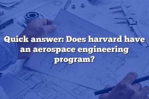 Harvard & Aerospace Engineering: Does Harvard Have It? | Innovating the Future of Flight with Reliable Aviation Solutions