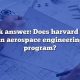 Harvard & Aerospace Engineering: Does Harvard Have It? | Innovating the Future of Flight with Reliable Aviation Solutions