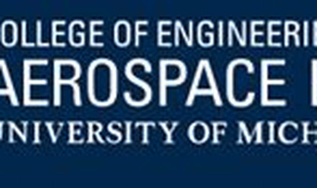 Top Umich Aerospace Engineering Programs + Careers | Innovating the Future of Flight with Reliable Aviation Solutions