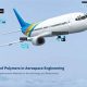The Polymer Edge: Aerospace Engineering Applications | Innovating the Future of Flight with Reliable Aviation Solutions