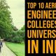 Best of India: Top 10 Aerospace Engineering Colleges 2024 | Innovating the Future of Flight with Reliable Aviation Solutions