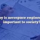 Essential Aerospace Engineering Terms: A Guide + More! | Innovating the Future of Flight with Reliable Aviation Solutions