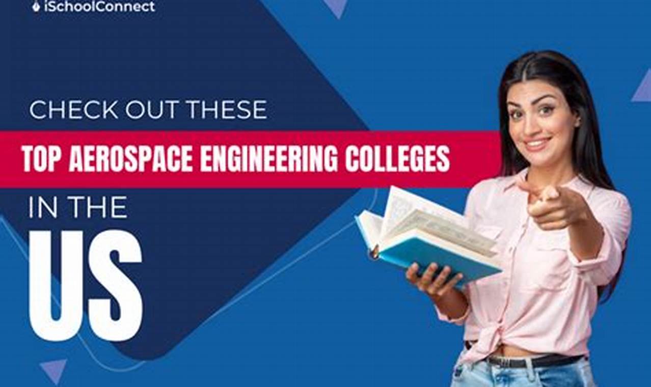 Best Top Ranked Aerospace Engineering Colleges Guide | Innovating the Future of Flight with Reliable Aviation Solutions